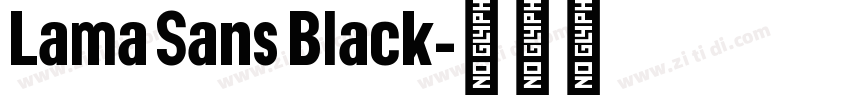 Lama Sans Black字体转换